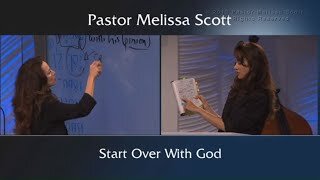 Start Over With God by Pastor Melissa Scott, Ph.D.
