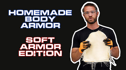 Homemade Body Armor (Soft Armor)