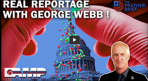 REAL REPORTAGE WITH GEORGE WEBB! | The Prather Brief Ep. 96