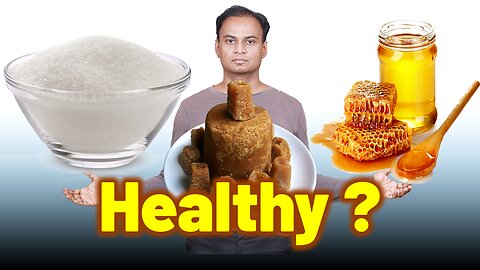 Sugar or Jaggery or Honey which is Healthy ? | Dr. Bharadwaz | Health & Fitness