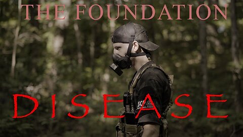 THE FOUNDATION E2: Disease | SCP Short Film