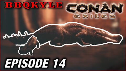 This Gator was HUGE! (Conan Exiles: Ep14)