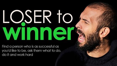 Loser to Winner_ The Ultimate Lesson By Andrew Tate (POWERFUL MOTIVATIONAL VIDEO