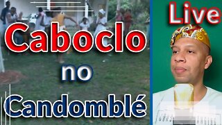 🔴📢 ENTENDA TUDO sobre Caboclo no Candomblé - Live #08