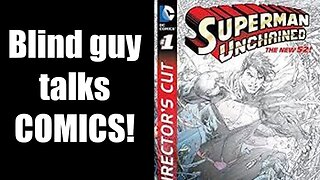 Blind guy talks COMICS!