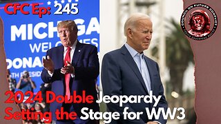 Council on Future Conflict Episode 245: 2024 Double Jeopardy, Setting the Stage for WW3