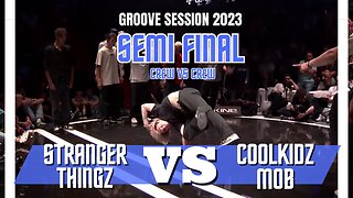 STRANGER THINGZ VS COOLKIDZ MOB | SEMI FINAL CREW VS CREW | GROOVE SESSION 2023