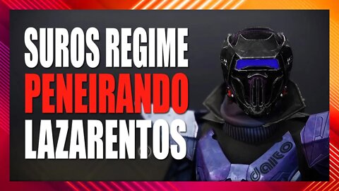 Destiny 2: Peneirando Lazarentos | Fuzil Automático - Regime Suros Regime(Auto Rifle - Suros Regime)