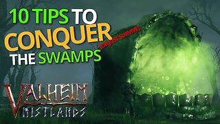10 Tips For Conquering The Swamps - Valheim