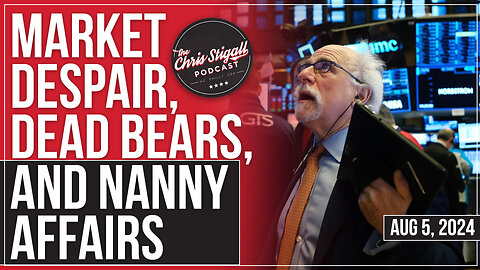 Market Despair, Dead Bears, and Nanny Affairs