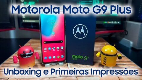 Motorola Moto G9 Plus - Unboxing e Primeiras Impressões