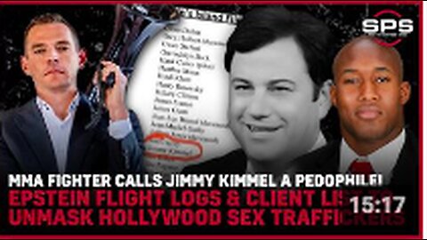 MMA Fighter Calls Jimmy Kimmel A PEDOPHILE! Epstein FLIGHT LOGS & Client List To UNMASK HOLLYWOOD