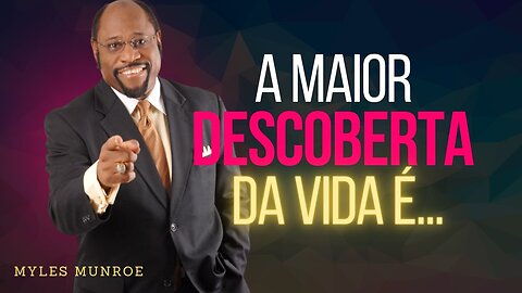 Myles Munroe Frases e Citações | Conhecimento - Sabedoria - Entendimento | Você deveria ver isso!