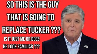 So This Is The Guy That Is Going To Replace Tucker At Fox News???