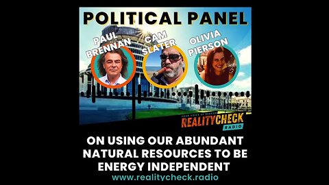 Political Panel On Using Our Abundant Natural Resources To Be Energy Independent