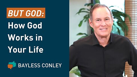 But God (5/5) | Bayless Conley