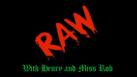 Is the United States Prepping For War – The RAW with Henry and Miss Rob