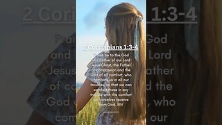 Share the Good News. Bible Verse of the Day. 2 Corinthians 1:3-4 NIV