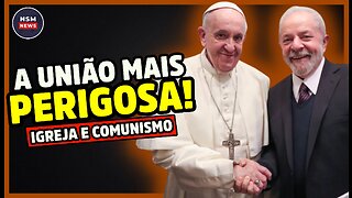 A União Sombria da Igreja Com o Comunismo