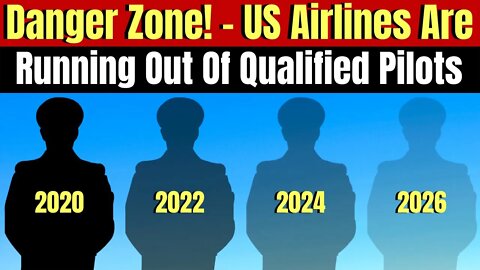 America Is Running Dangerously Low On Qualified Airline Pilots.