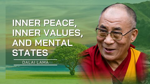 Inner Peace, Inner Values, And Mental State