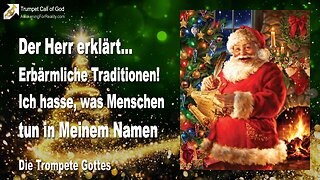 15.12.2010 🎺 Erbärmliche Traditionen... Ich hasse, was moderne Menschen in Meinem Namen tun