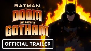 Batman: The Doom That Came To Gotham - Official Trailer