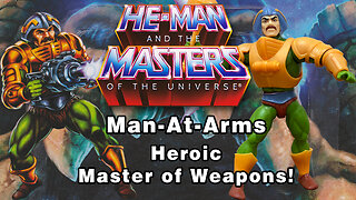 Man-At-Arms - He-Man and the Masters of the Universe Cartoon Collection - Unboxing and Review