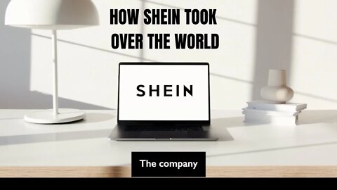 Shein - The Chinese Tech Startup That Is Taking Over the World