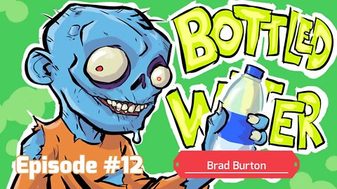 Brad Burton Joins The Bottled Water Podcast