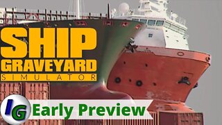 Ship Graveyard Simulator Early Gameplay on Xbox