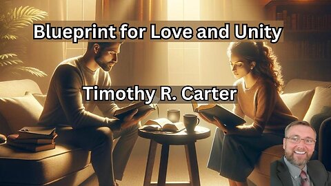 Blueprint for Love and Unity (Ephesians 5.25-32)