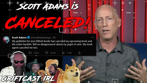 Scott Adams Get Canceled! Faran Balanced Goes On a Copy strike Rampage 2/27/23 Griftcast IRL