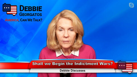 Shall we Begin the Indictment Wars? | Debbie Discusses 4.4.23