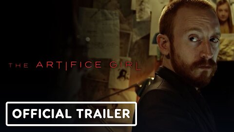The Artifice Girl - Official Trailer
