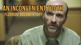An Inconvenient Tooth - Fluoride Documentary - HaloRockDocs
