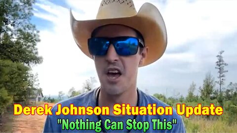 Derek Johnson Situation Update Sep 21: "Nothing Can Stop This"