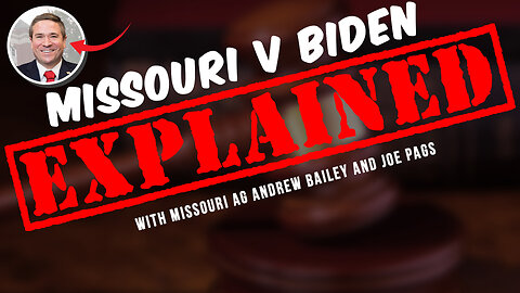 Missouri AG Andrew Bailey on Hunter Biden - Missouri v Biden and More!