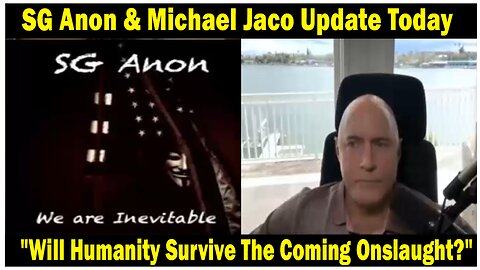 SG Anon & Michael Jaco Update Today 10.4.23: "Will Humanity Survive The Coming Onslaught?"