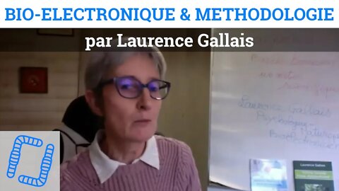 Bio-électronique & méthodologie, par Laurence Gallais