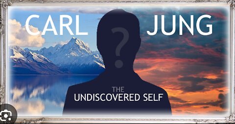 Alan Watt - The Controllers - Ep. 14 - "Carl Jung - The Undiscovered Self" - Jan. 30, 2024