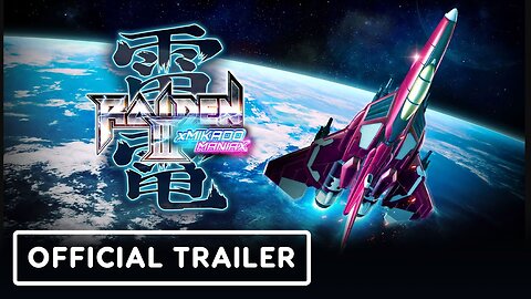 Raiden III x Mikado Maniax - Official Launch Trailer