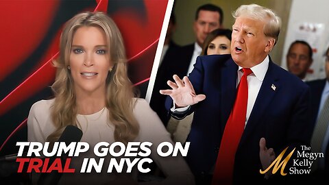 Megyn Kelly Describes Unprecedented Moments as Trump Goes on Trial in NYC, and Iran Attacks Israel