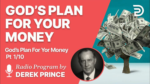 Gods Plan For Your Money Pt 1 of 10 - God's All Inclusive Plan