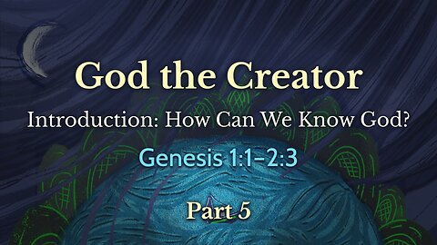 Apr. 14, 2024 - Sunday PM Service - God the Creator, Part 5