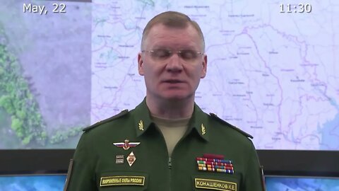 Russia's MoD May 22nd Daily Special Military Operation Status Update!