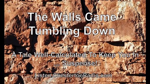 The Walls Came Tumbling Down - Suspense