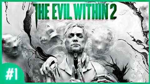 The Evil Within 2 - O ínicio (Gameplay Dublado em Português PT-BR)