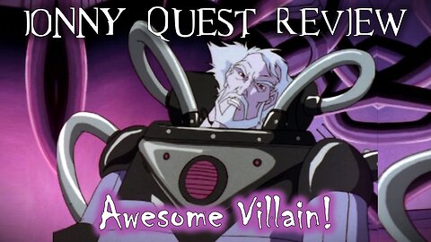Awesome Cartoon Villain! The Real Adventures of Jonny Quest Episode 2 REVIEW