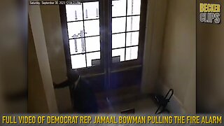 Full Video of Democrat Rep. Jamaal Bowman Pulling the Fire Alarm in a House Office Building